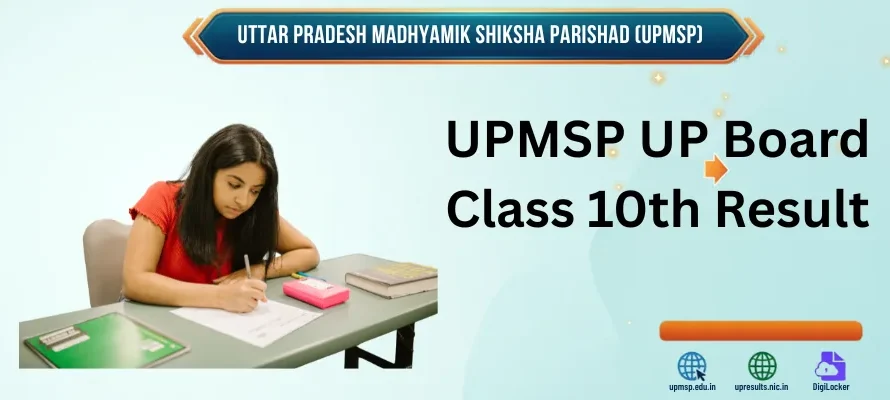 UPMSP UP Board Class 10th Result 2026 Out: Check UP High School Result @upmsp.edu.in