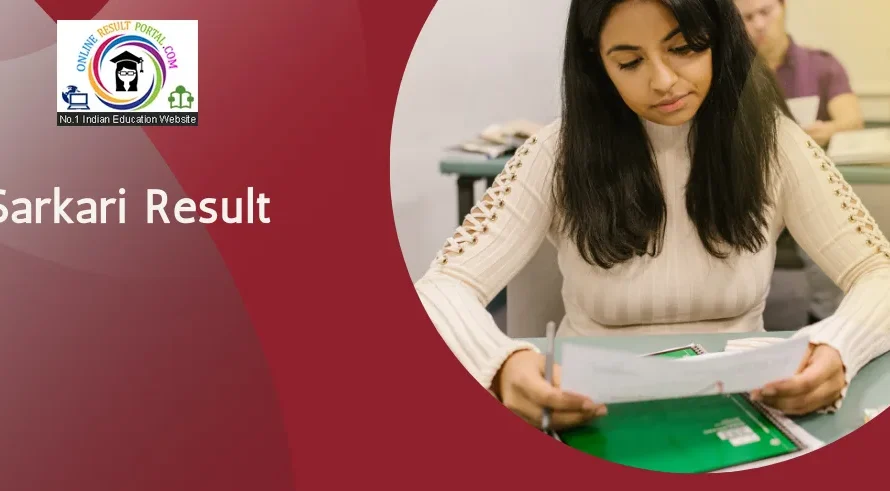 Sarkari Result Portal 2025 – Get Your Latest Govt Job Results Instantly