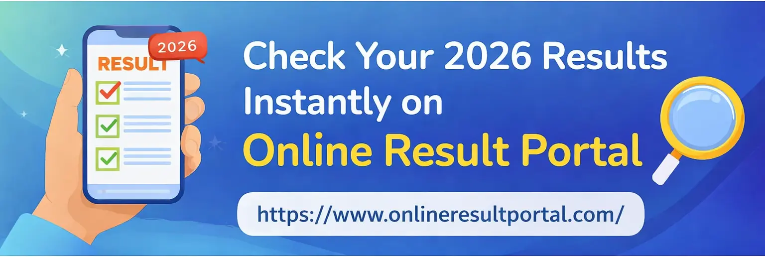 Check Your 2026 Results Instantly on Online Result Portal